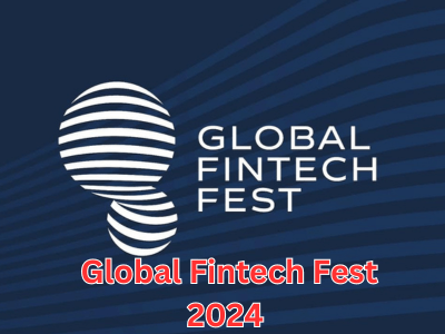 Attend Global Fintech Fest 2024: A Leading Event Among Upcoming Fintech Events in India