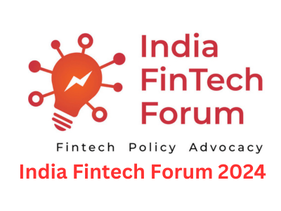 Engage with India Fintech Forum 2024: A Prominent Entry Among Upcoming Fintech Events in India