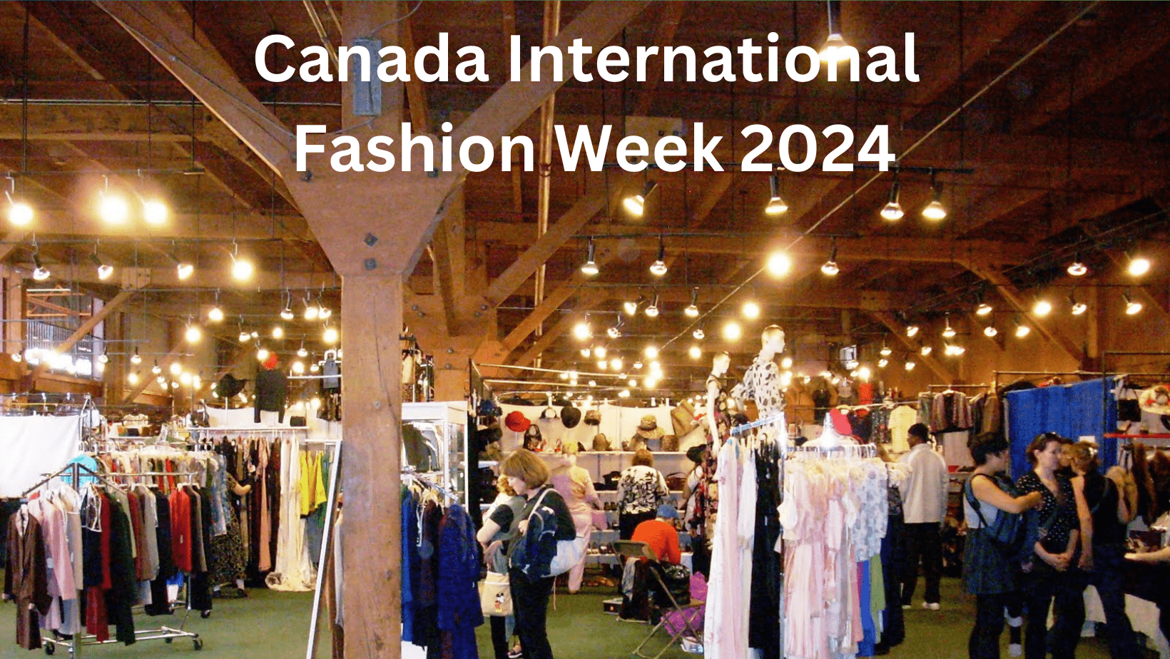 Canada International Fashion Week 2024