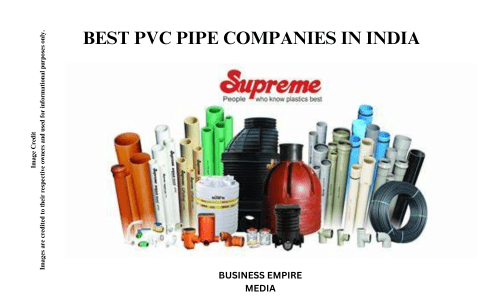 Supreme Industries Ltd.: Leading manufacturer of plastic products, including PVC pipes, with a focus on innovation and quality. 