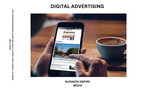 Graphic depicting Digital Advertising, including examples such as online banner ads, social media ads, search engine ads, and email marketing. 